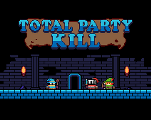 Total Party Kill