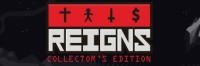 Reigns (Collector's Edition)