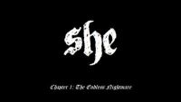 She: Chapter 1 - The Endless Nightmare