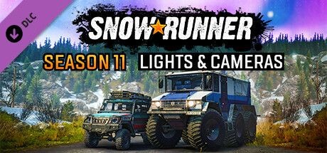 SnowRunner: Season 11 - Lights & Cameras