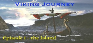 VikingJourney: Episode 1 - The Island