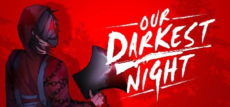 Our Darkest Night