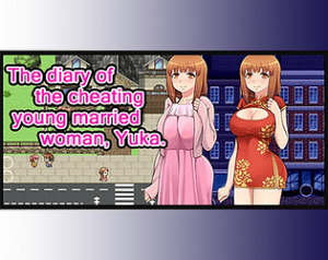 The diary of the cheating young married woman, Yuka.