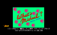 What's Michael?
