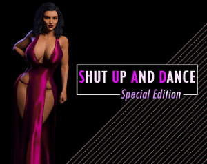 Shut Up and Dance: Special Edition