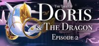 The Tale of Doris and the Dragon: Episode 2