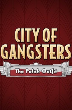 City of Gangsters: The Polish Outfit