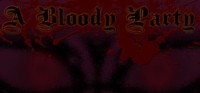 A Bloody Party