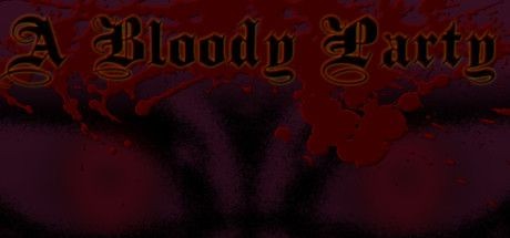 A Bloody Party