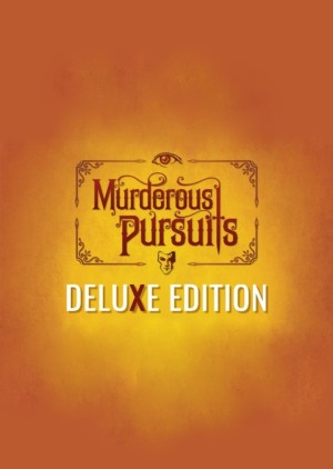 Murderous Pursuits (Deluxe Edition)