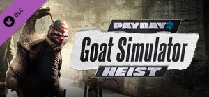 Payday 2: The Goat Simulator Heist
