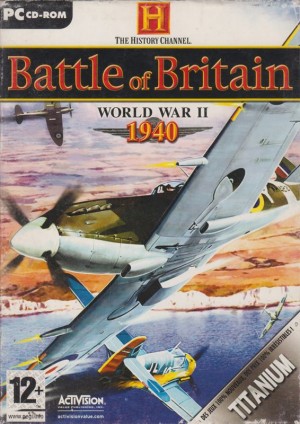 The History Channel: Battle of Britain - World War II 1940