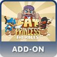 Fat Princess: Fat Roles