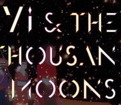 Yi & The Thousand Moons