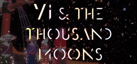 Yi & The Thousand Moons