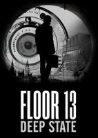 Floor 13: Deep State