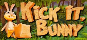 Kick it, Bunny