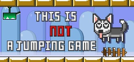 This Is Not a Jumping Game