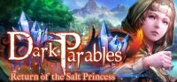 Dark Parables: Return of the Salt Princess (Collector's Edition)