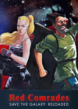 Red Comrades: Save the Galaxy - Reloaded