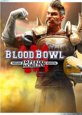 Blood Bowl 3 - Imperial Nobility Edition