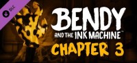 Bendy and the Ink Machine: Chapter 3