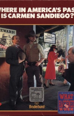Where in America's Past Is Carmen Sandiego?