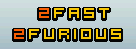 2Fast 2Furious