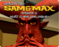 Sam & Max: Season Two - What's New Beelzebub?