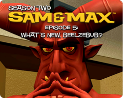 Sam & Max: Season Two - What's New Beelzebub?