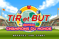 Tir et but: Édition champion du monde