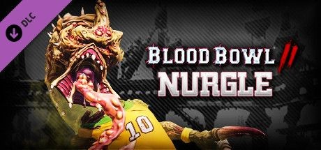 Blood Bowl II: Nurgle