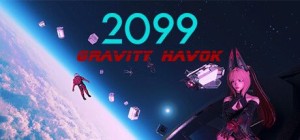 2099 Gravity Havok