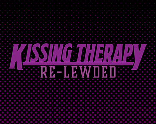 Kissing Therapy: Re-Lewded