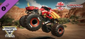 Monster Jam: Steel Titans - Bakugan Dragonoid