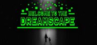 Welcome to the Dreamscape