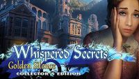 Whispered Secrets: Golden Silence (Collector's Edition)