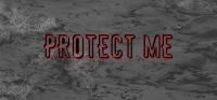 Protect Me
