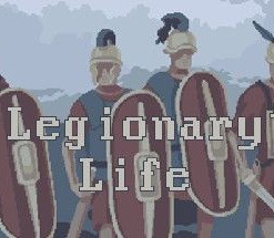 A Legionary's Life