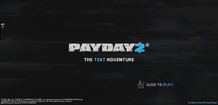 Payday 2: The Text Adventure