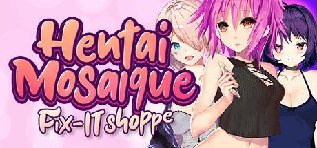 Hentai Mosaique: Fix-IT Shoppe