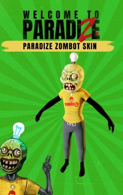 Welcome to ParadiZe - ParadiZe Zombot Skin