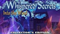 Whispered Secrets: Into the Wind (Collector's Edition)