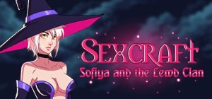 Sexcraft: Sofiya and the Lewd Clan