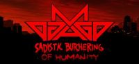 Damage: Sadistic Butchering of Humanity