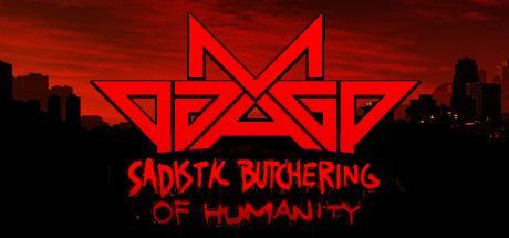Damage: Sadistic Butchering of Humanity