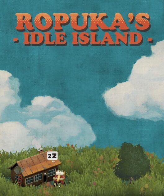 Ropuka's Idle Island