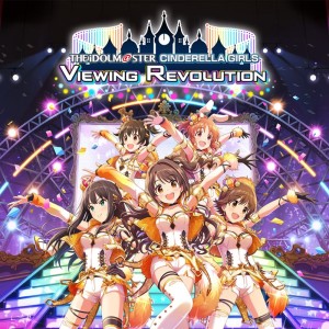 The iDOLM@STER: Cinderella Girls - Viewing Revolution