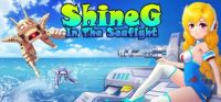 ShineG: In the Seafight