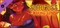 Succubus's Making Lunch: NSFW Content